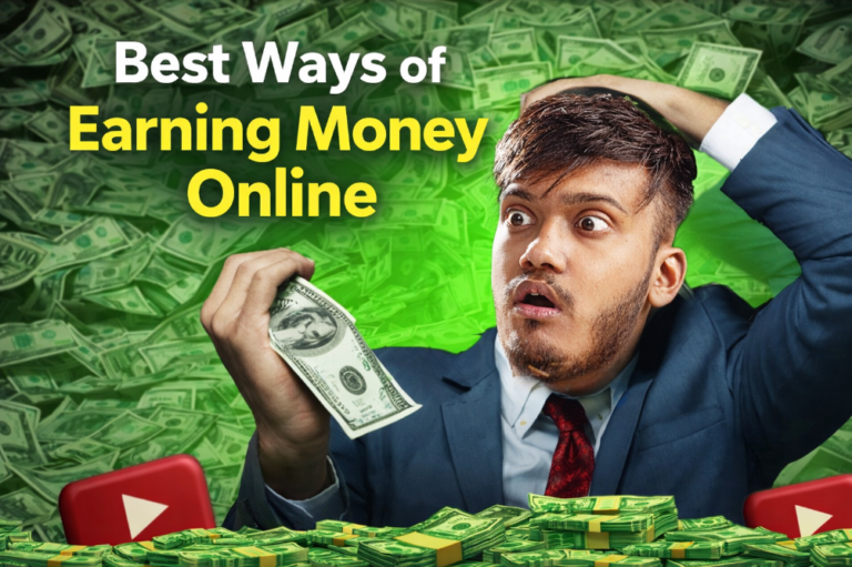 Best Ways of Earning Money Online