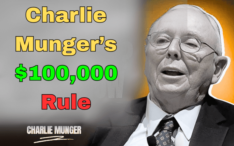 Charlie Munger’s $100,000 Rule