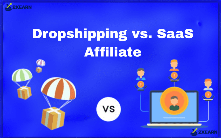 Dropshipping vs. SaaS Affiliate