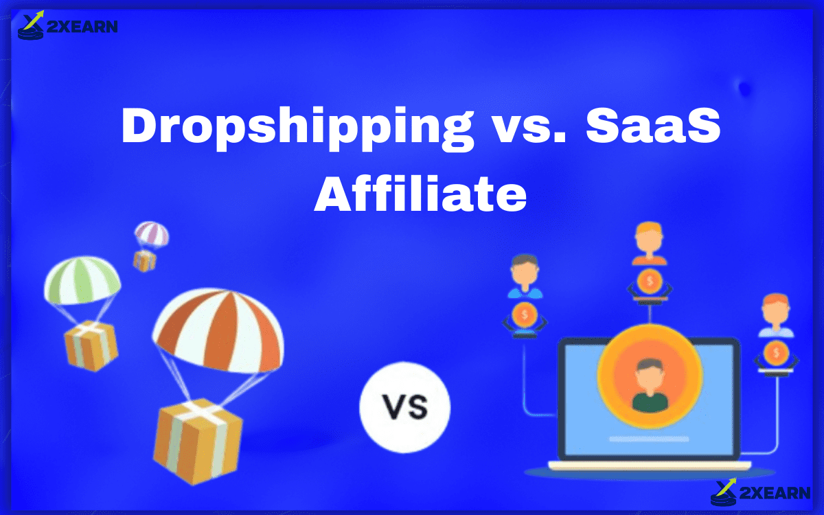 Dropshipping vs. SaaS Affiliate